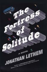 The Fortress of Solitude by Jonathan Letham